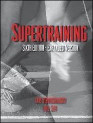 Supertraining. English edition. di Yuri Verkhoshansky, Mel Siff edito da Verkhoshansky