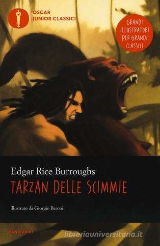 Tarzan delle scimmie di Edgar Rice Burroughs edito da Mondadori