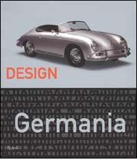 Design Germania di Marion Godau, Bernd Polster edito da Rizzoli