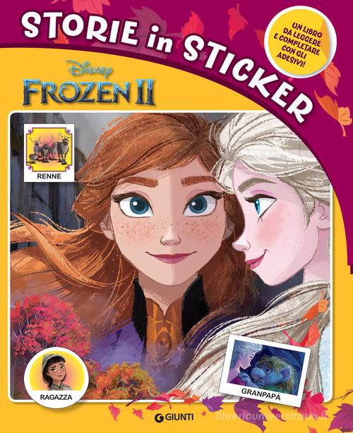 Frozen 2. Storie in sticker. Con adesivi edito da Disney Libri