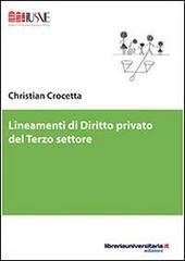 Lineamenti di diritto privato del terzo settore di Christian Crocetta edito da libreriauniversitaria.it