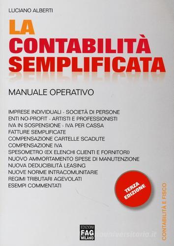La contabilità semplificata. Manuale operativo di Luciano Alberti edito da FAG