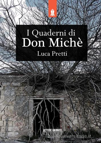I quaderni di Don Miché di Luca Pretti edito da Lettere Animate