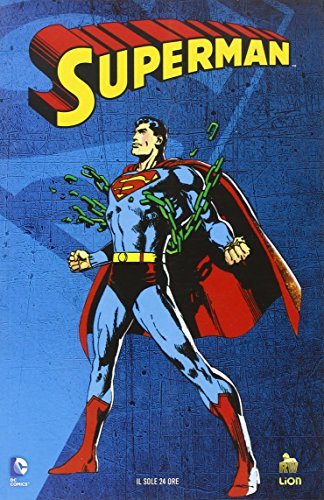 Mai più kryptonite. Superman vol.3 edito da Lion