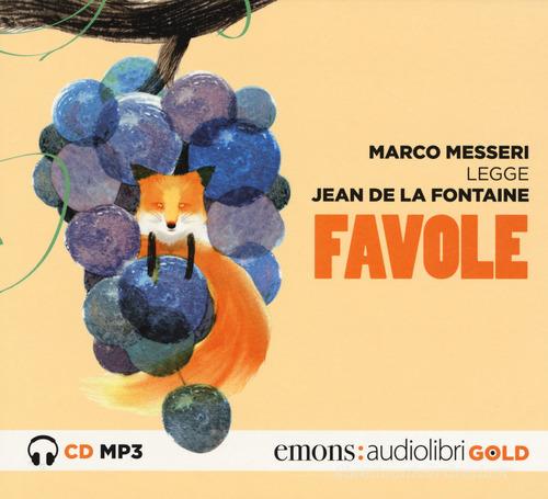 Favole letto da Marco Messeri. Audiolibro. CD Audio formato MP3 di Jean de La Fontaine edito da Emons Edizioni