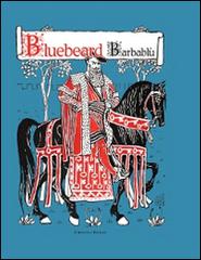 Bluebeard-Barbablù. Ediz. bilingue di Walter Crane edito da L'Artistica Editrice