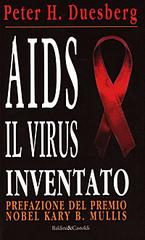 AIDS. Il virus inventato di Peter H. Duesberg edito da Dalai Editore