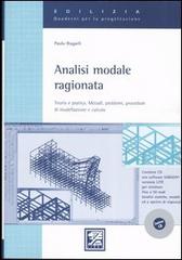 Analisi modale ragionata. Teoria e pratica. Metodi, problemi, procedure di modellazione e calcolo di Paolo Rugarli edito da EPC