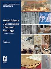 Wood science for conservation of cultural heritage. Proceedings of theInternational conference (Florence, 8-10 November 2007) edito da Firenze University Press