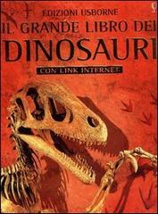 Il grande libro dei dinosauri edito da Usborne Publishing