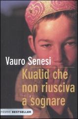 Kualid che non riusciva a sognare di Vauro Senesi edito da Piemme