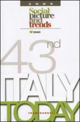 Italy today 2009. Social picture and trends edito da Franco Angeli
