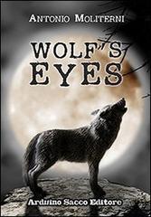 Wolf's eyes di Antonio Moliterni edito da Sacco