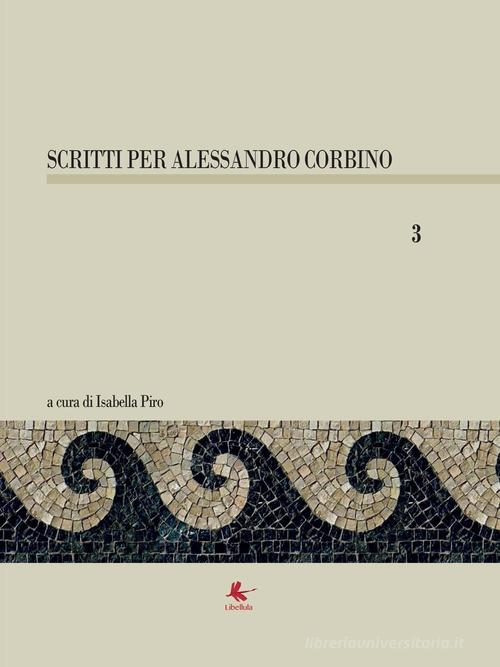 Scritti per Alessandro Corbino vol.3 edito da Libellula Edizioni