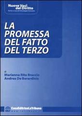La promessa del fatto del terzo di Braccio Marianna R., De Berardinis Andrea edito da La Tribuna