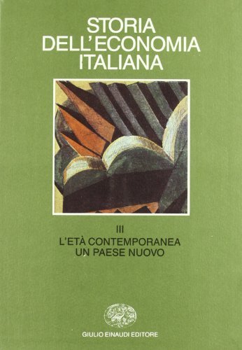 Storia dell'economia italiana vol.3 edito da Einaudi