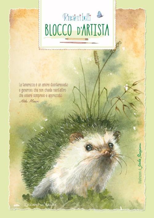 Blocco d'artista. Pensieri belli edito da Edizioni del Baldo