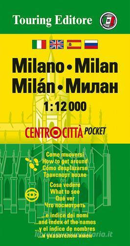 Milano 1:12.000. Ediz. multilingue edito da Touring