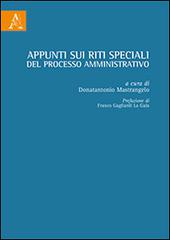 Appunti sui riti speciali del processo amministrativo edito da Aracne