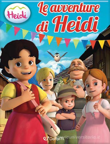 Le avventure di Heidi. Heidi edito da Doremì Junior