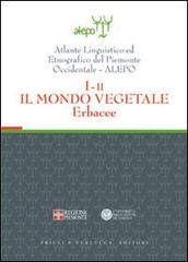 Atlante linguistico ed etnografico del Piemonte occidentale (A.L.E.P.O.). Con CD-ROM vol.1.2 edito da Priuli & Verlucca