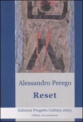 Reset di Alessandro Perego edito da Progetto Cultura