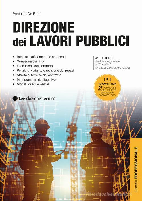 Direzione dei lavori pubblici di Pantaleo De Finis edito da Legislazione Tecnica