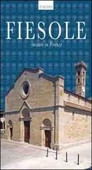 Guida Fiesole. Incanto su Firenze. Ediz. inglese di Lorenzo Pontano edito da ATS Italia