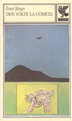 Due volte la cometa di Ernst Jünger edito da Guanda