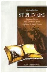 Stephen King. La paura e l'orrore nella narrativa di genere di Carlo Bordoni edito da Liguori