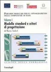 Percorsi modulari per il consolidamento delle competenze di base vol.1 di Mario Ambel edito da Franco Angeli