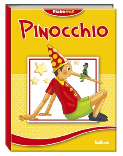 Pinocchio. Fiabemie edito da Edibimbi