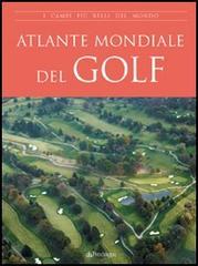 Atlante mondiale del golf edito da Pendragon