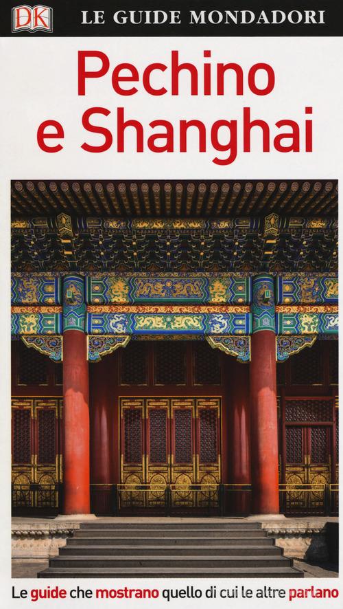 Pechino e Shanghai edito da Mondadori Electa