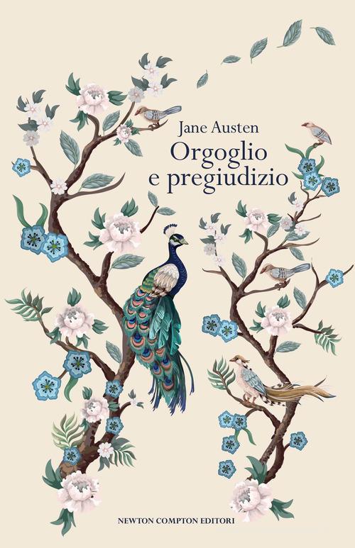 Orgoglio e pregiudizio di Jane Austen edito da Newton Compton Editori