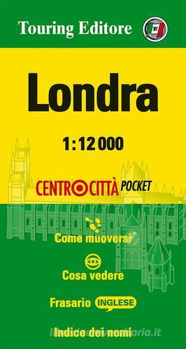 Londra 1:12.000. Ediz. bilingue edito da Touring