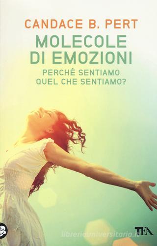 Molecole di emozioni di Candace B. Pert edito da TEA