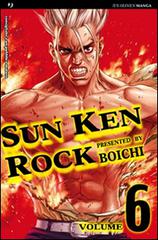 Sun Ken Rock vol.6 di Boichi edito da Edizioni BD