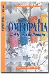 Omeopatia del terzo millennio. Materia medica... e non solo di Francesco Cacciatore, Domenico Claps edito da Minerva Medica