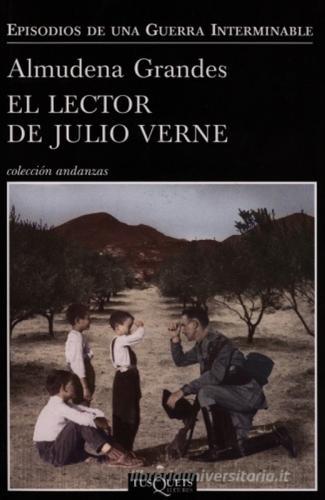 El lector de Julio Verne di Almudena Grandes edito da Logos