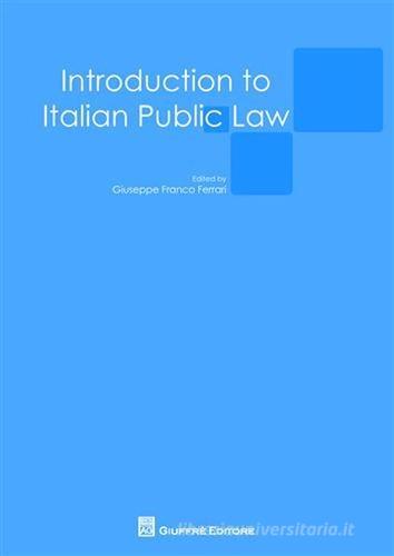 Introduction to Italian public law edito da Giuffrè
