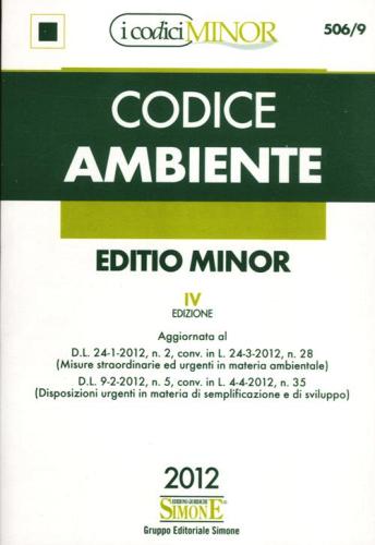 Codice ambiente. Ediz. minore edito da Edizioni Giuridiche Simone