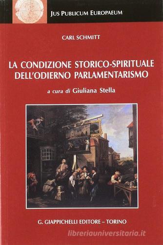 La condizione storico-spirituale dell'odierno parlamentarismo