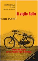 Il vigile Rollo di Claudio Balostro edito da Frilli
