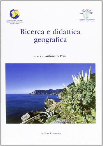 Ricerca e didattica geografica edito da Le Mani-Microart'S