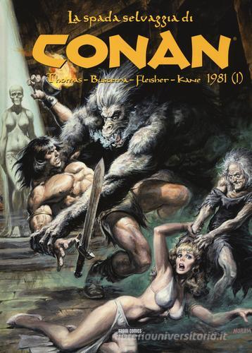 La spada selvaggia di Conan (1981) vol.1 edito da Panini Comics