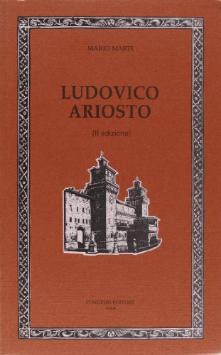 Ludovico Ariosto di Mario Marti edito da Congedo
