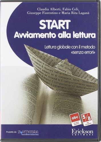 Start. Avviamento alla lettura. Lettura globale con il metodo «senza errori». CD-ROM di Claudia Alberti edito da Erickson