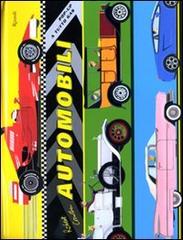 Automobili. Libro pop-up di Robert Crowther edito da Rizzoli