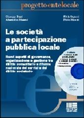 Le società a partecipazione pubblica locale edito da Maggioli Editore